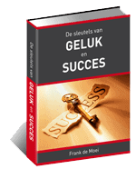 De Sleutels van Geluk en Succes